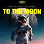 Tamash & Dino Mileta Feat. Patrick Metzker - To the Moon