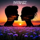 DJ Zharikoff - Little Girl