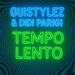 Guistylez and Didi Parigi - Lentotanz (Rallentato Tanz)
