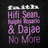 Hifi Sean & Ralphi Rosario Feat. Dajae - Dub No More (Extended Mix)