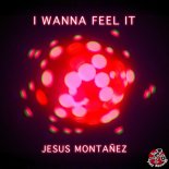 Jesus Montanez - I Wanna Feel It