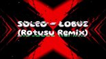 Soleo - Łobuz (Rotusu Remix)