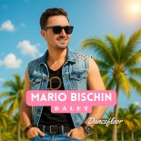 Mario Bischin - Balet (Dancefloor)