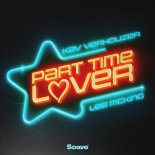 Kav Verhouzer, Lee Mcking - Part Time Lover (Extended Mix)