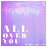 Monroe and Moralezz - All over You