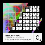 Feder, TwoForAll, Talay Riley - Antidote (Jamy Nox & Marco Generani Extended Remix)