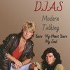 D.J.A.S & Modern Talking - Youre My Heart Youre My Soul 2025