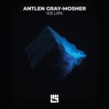 Mosher, Antlen Gray - Ice Lips (Original Mix)