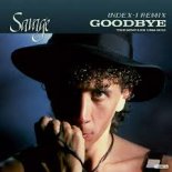 Savage - Goodbye (Index-1 Remix Extended)