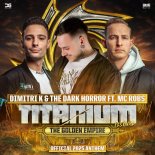 Dimitri K, The Dark Horror, MC Robs - The Golden Empire (Official Titanium Anthem 2025) (Original Mix) (Official Titanium Anthem 2025)