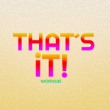 NEX7 - Thats It ( Workout ) ( Extended Mix )