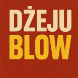 Dżeju - Blow (Original Mix)