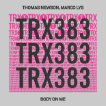 Thomas Newson, Marco Lys - Body On Me