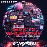 Xdasystem & Speedboy - Back to Old School 2K25 (Short Edit)