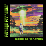 Noise Generation - Strange Encounter (Extended Mix)