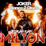 Joker & Dance 2 Disco - Jedna na Milion