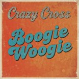 CrazyCross - Boogie Woogie (Original Mix)