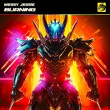 Messy Jessie - Burning