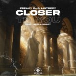 Freaky DJs, Lintrepy feat. John Linhart - Closer To You