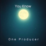 One Producer - You Know