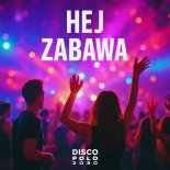 Disco Polo 2050 - Hej Zabawa