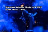 ✷✷Składanka Najlepsze Blendy vol. 4 2025 (BraKe, Mikser, Vodoo...)✷✷