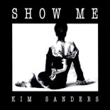 Kim Sanders - Show Me (Hall Mix)
