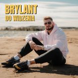 Brylant - Do widzenia (Radio Edit) (prod. Malos)