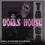 Kotolga x Skolim x CrackHouse - DAWAJ DO TAŃCA (DOLLS HOUSE CLUB MIX)