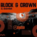 Block & Crown - Ill Behaviour (Hardcopy Puebla Powermix)