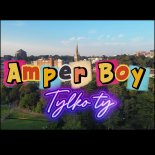 Amper Boy - Tylko Ty (Loki Oldschool 90s)
