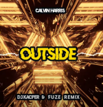 CALVIN HARRIS - OUTSIDE (DJ KACPER & FUZE REMIX) 2025