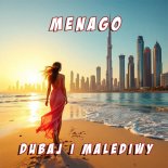 Menago - Dubaj i Malediwy (Radio Edit)