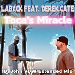 Laback - Toca's Miracle (feat. Derek Cate) (Dj John VDW Extended Mix)