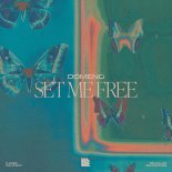 Domeno - Set Me Free (Extended Mix)