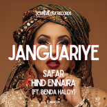Safar (FR), Hind Ennaira, Benda Haloy - Janguariye (Original Mix)