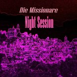 Die Missionare - I Get Lost