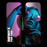 Infinyx - For You