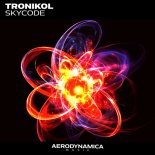 Tronikol - Skycode (Stream Version)