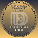 Da Funk Junkies & DiscoGalactiX - Oh Yeah! (Extended)