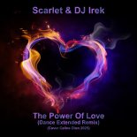 Scarlet & DJ Irek - The Power Of Love (Dance Extended Remix)(Cover Celine Dion 2025)