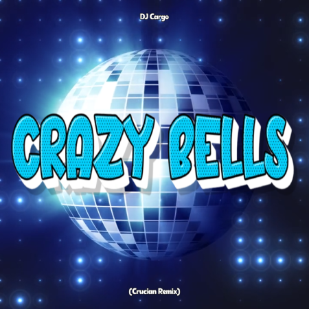 DJ Cargo - Crazy Bells (Crucian Remix)