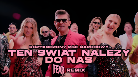 Łobuzy, Skolim, Z.Martyniuk, M.Miller, M.Narożna,Topky,Defis,MIG,Sławomir - Ten świat należy do nas (FEAR REMIX)