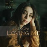 PytRok - Loving Me