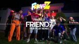 FRIENDZ - FRIEND7 (FAIR PLAY REMIX)