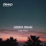 Lucky Choice - Summer Mirage