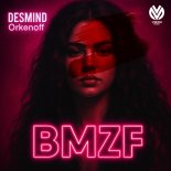 DESMIND & Orkenoff - Bmzf