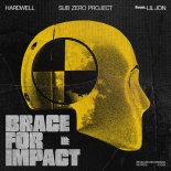 Hardwell & Sub Zero Project feat. Lil Jon - Brace for Impact (Extended Mix)