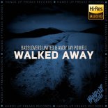 Basslovers United & Andy Jay Powell - Walked Away (Dub Extended Mix)