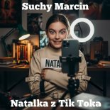 Suchy Marcin - Natalka z TikToka